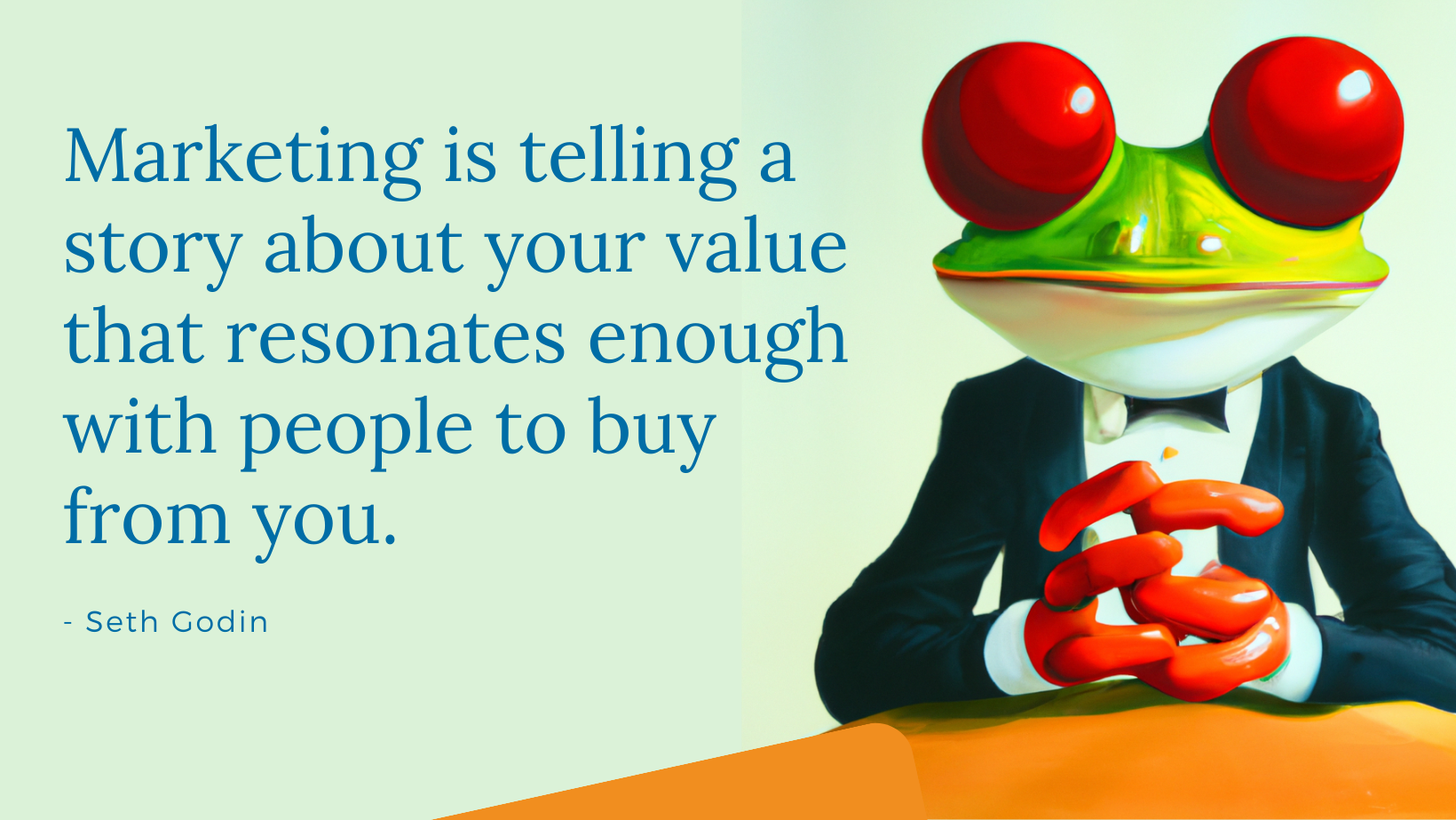 SEARCH MARKETING IS TELLING A STORY ABOUT YOUR VALUE THAT RESONATES ENOUGH WITH PEOPLE TO BUY FROM YOU.